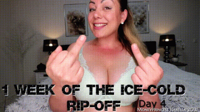 1 Week Of The Ice-Cold Rip-Off Day 4