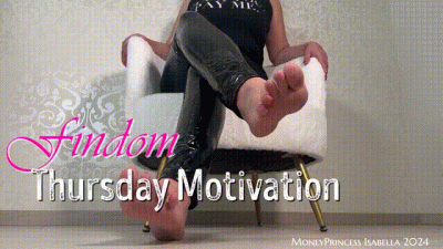 Findom Thursday Motivation By Moneyprincess Isabella