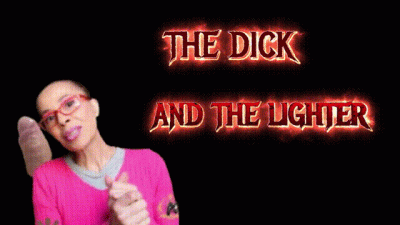 The Dick And The Lighter