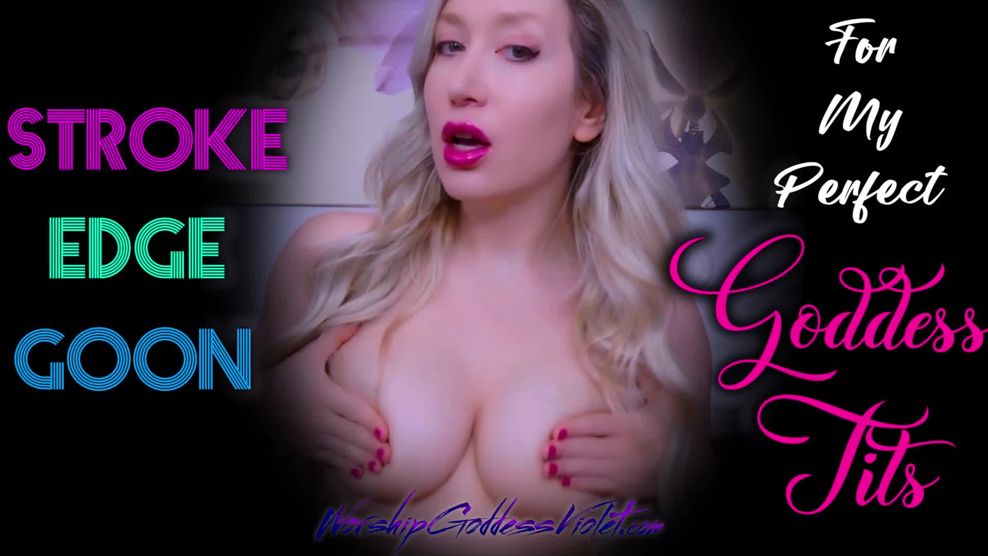 Stroke Edge Goon For My Perfect Goddess Tits