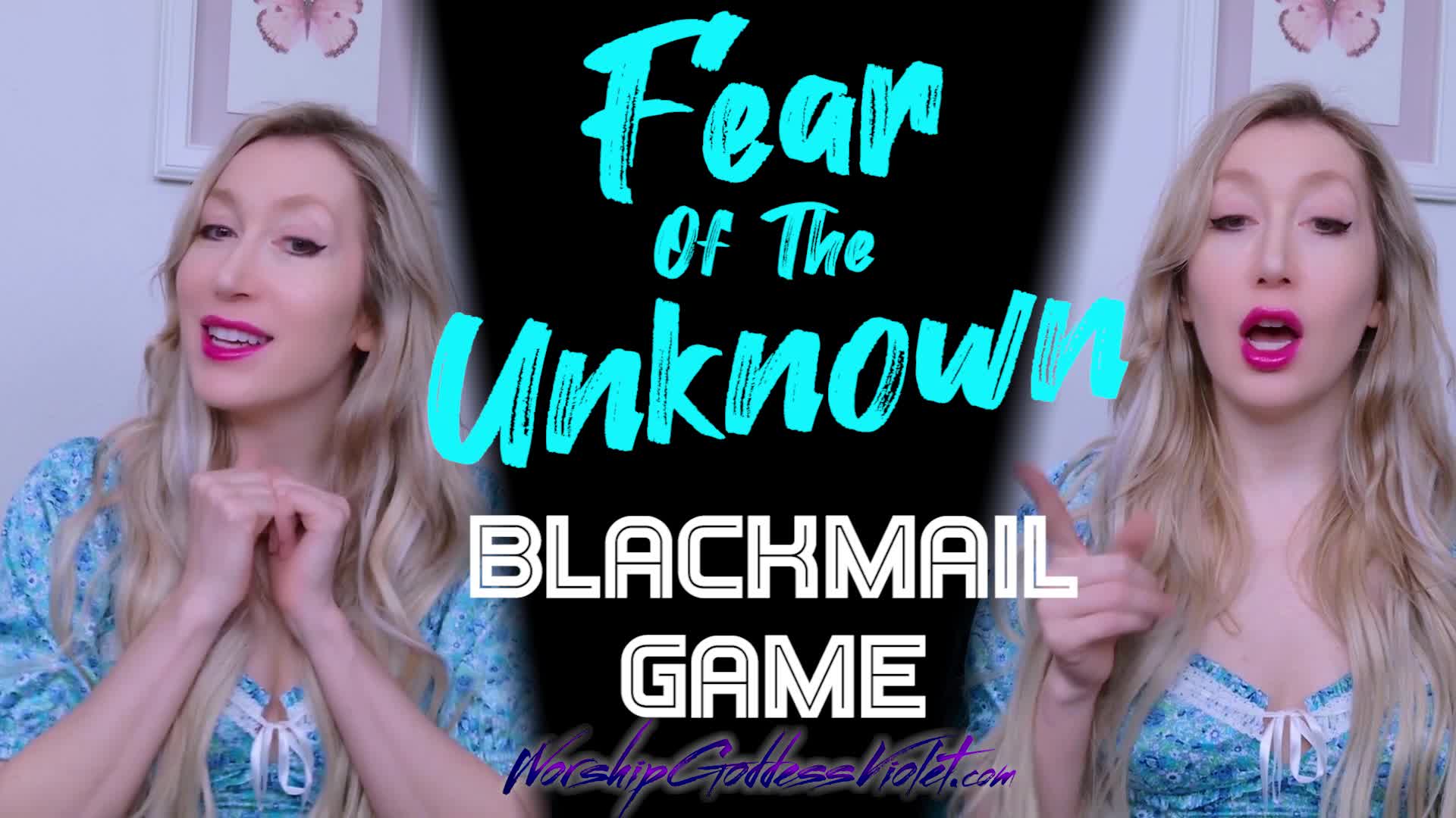 Fear Of The Unknown Blackmail Game