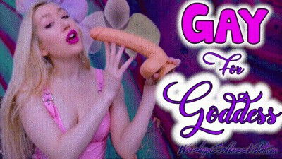 Gay For Goddess