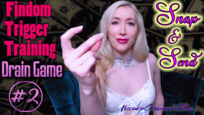 Findom Trigger Training Drain Game 2: Snap And Send