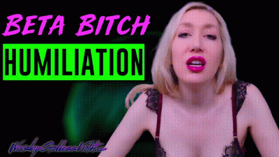 Beta Bitch Humiliation