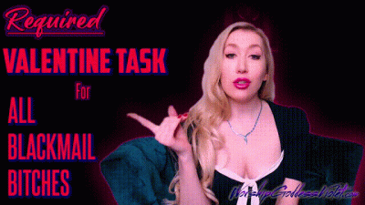 Required Valentine Task For All Blackmail-Fantasy Bitches
