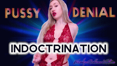 Pussy Denial Indoctrination