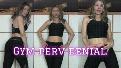 Gym Perv Denial