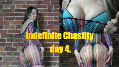 Indefinite Chastity Day 4