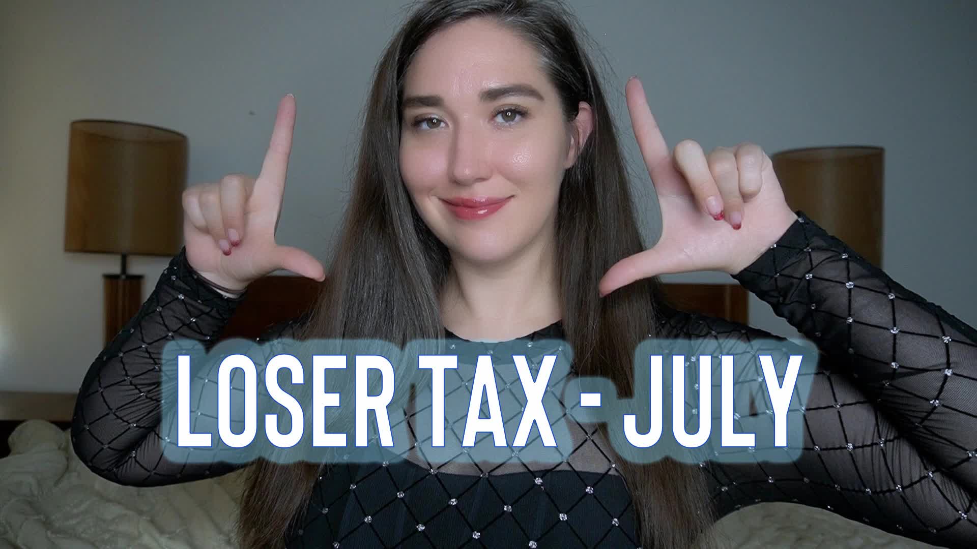 Loser Tax- July 2026- Goddess Venus