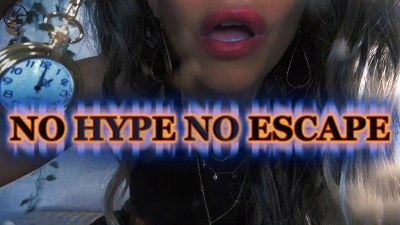 No Hype No Escape