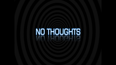 No Thoughts