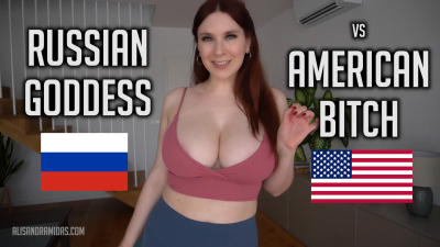 Russian Goddess vs American Bitch