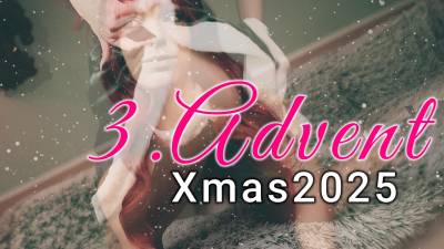 Xmas 2025- 3. Advent