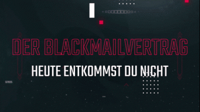 Der Bl*Ckmailvertrag Heute Entkommst Du Nicht