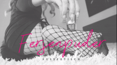 Fussfetisch Fersenpuder
