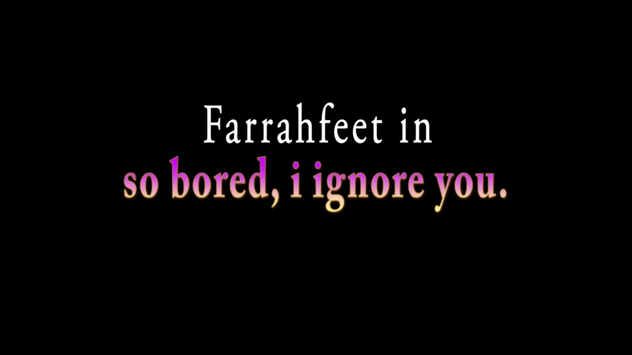 So Bored, I Ignore You