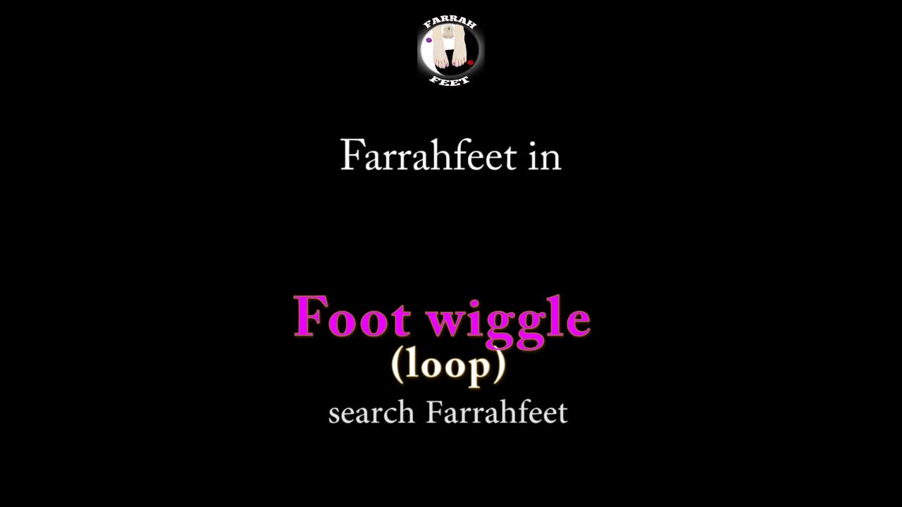 Foot Wiggle Loop