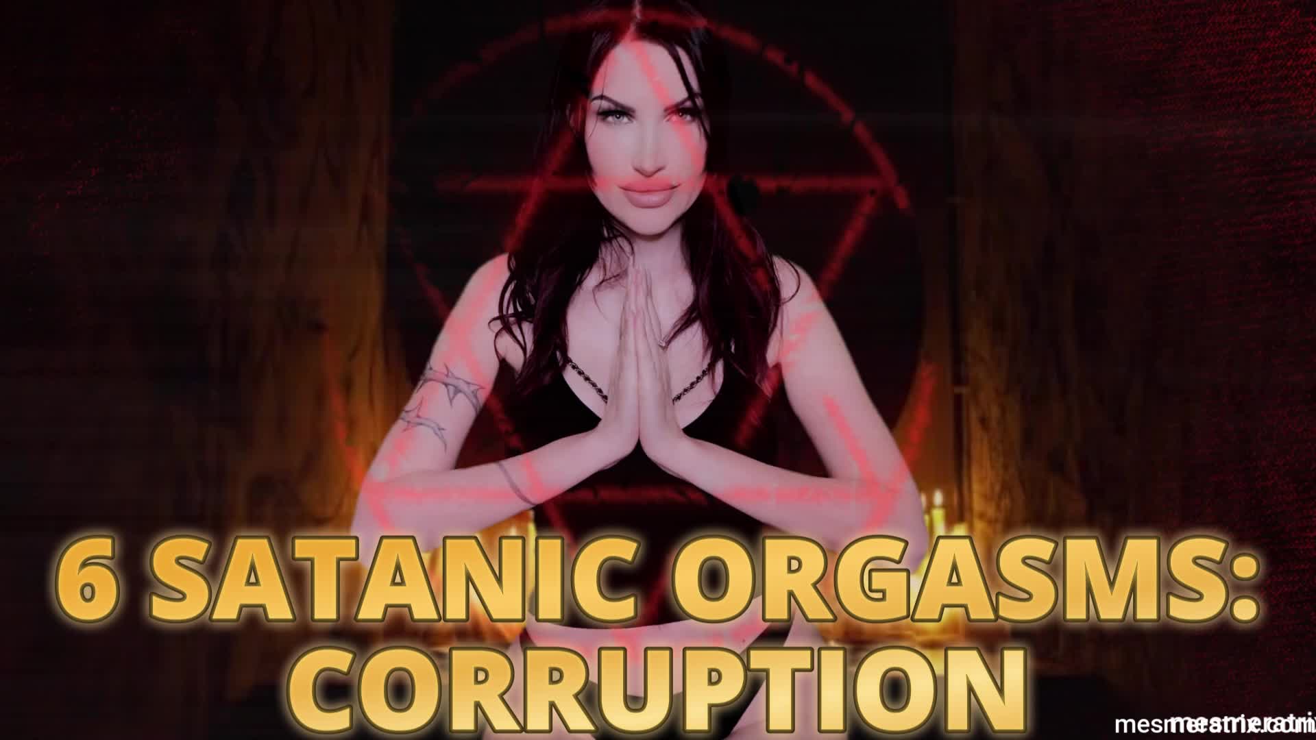 6 Satanic Orgasms Ep.3: Corruption