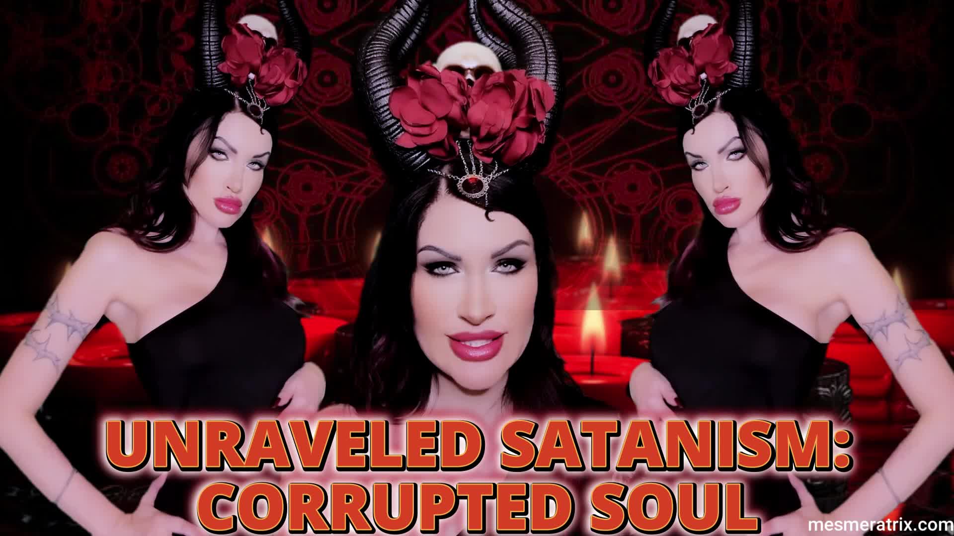 Unraveled Satanism: Corrupted Soul