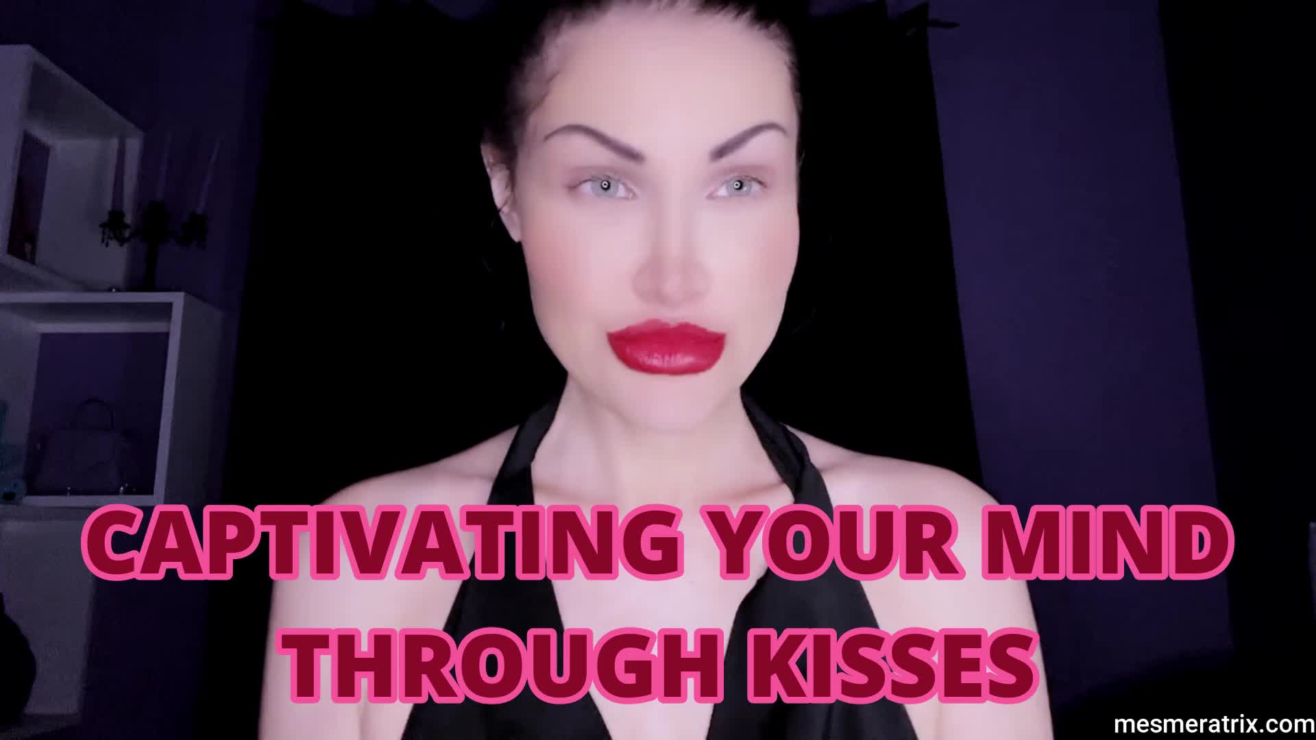 Captivating Your Mind Through Kisses