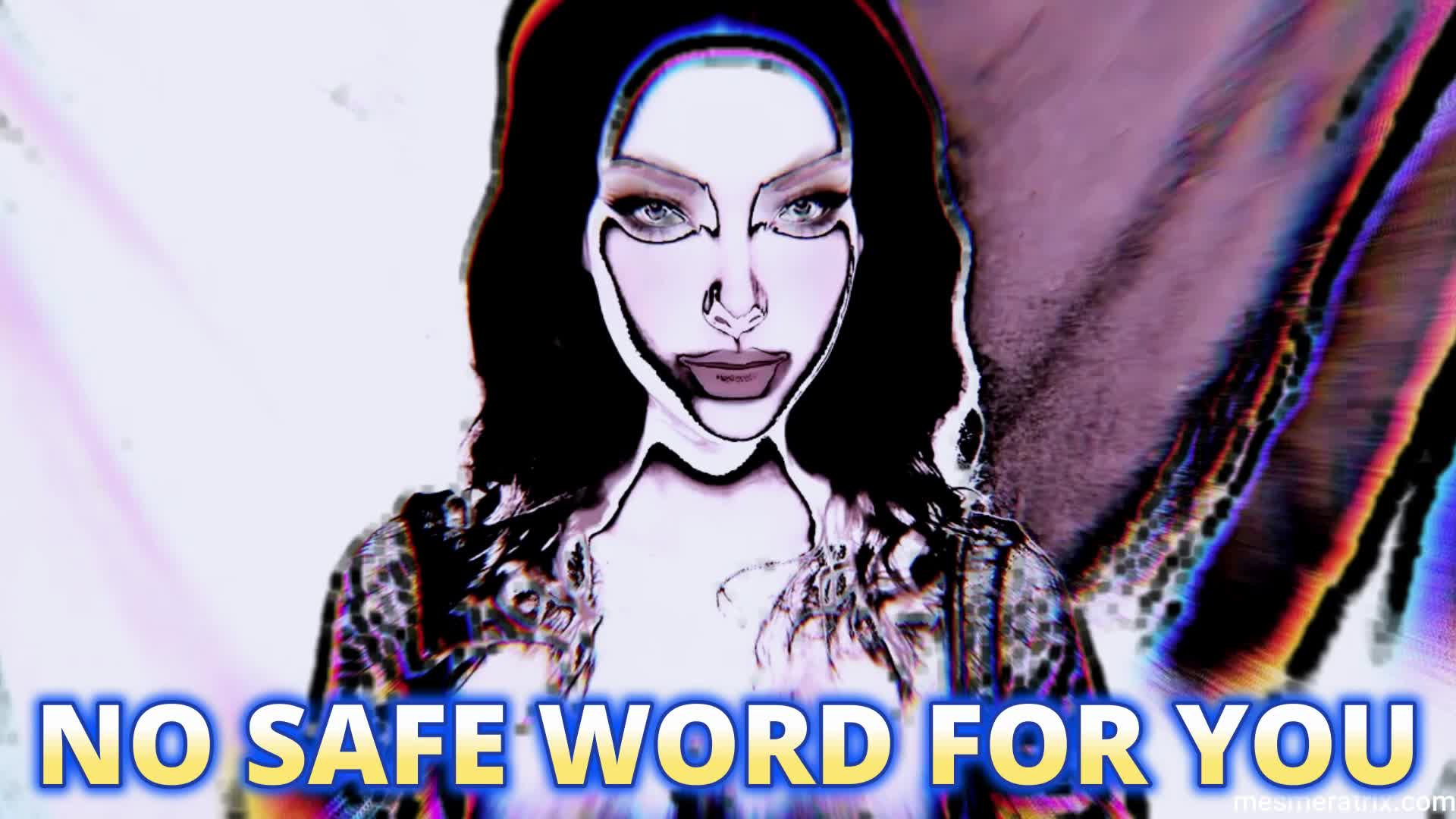 No Safe Word For You
