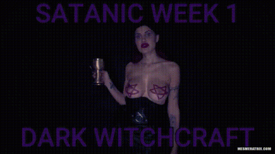 Satanic Week 1: Dark Witchcraft
