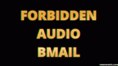 Forbidden Audio Bmail