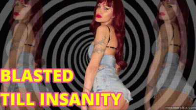 Blasted Till Insanity