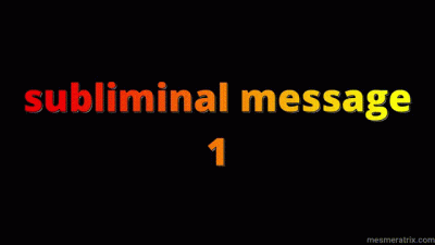 Subliminal Message 1