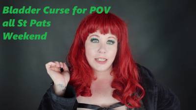 Bladder Curse For POV All Saint Patricks Weekend