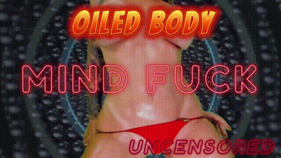 Oiled Body Mind Fuck (Uncnsored)