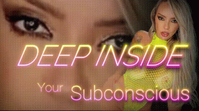 Deep Inside Your Subconscious