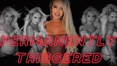 Permanentrly Triggered