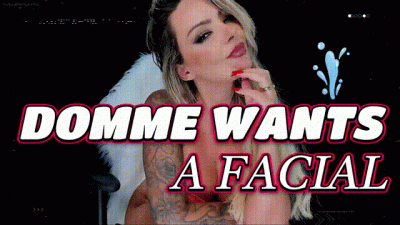 Domme Wants A Facial