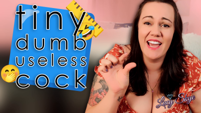 Tiny Dumb Useless Cock