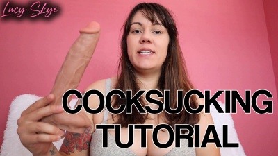Cocksucking Tutorial