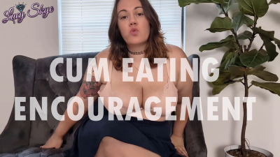 Cum Eating Encouragement
