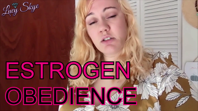 Estrogen Obedience
