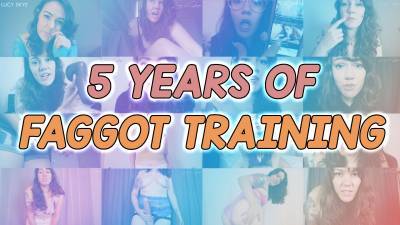 5 Years Of Faggot Training