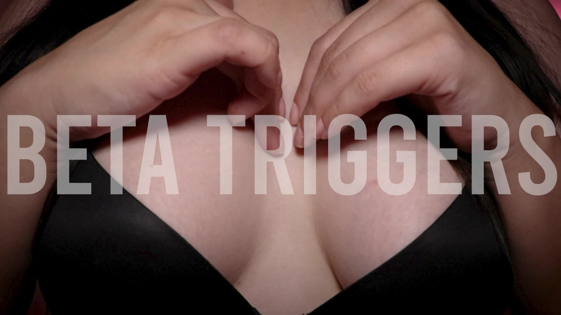 Beta Triggers
