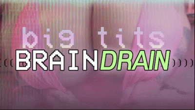 Big Tits Braindrain (Mobile)