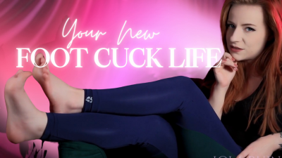 Your New Foot Cuck Life