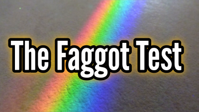 The Faggot Test