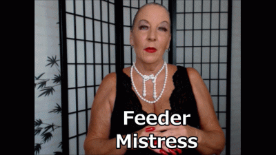 Feeder Mistress