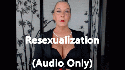 Resexualization By Goddess Natasha