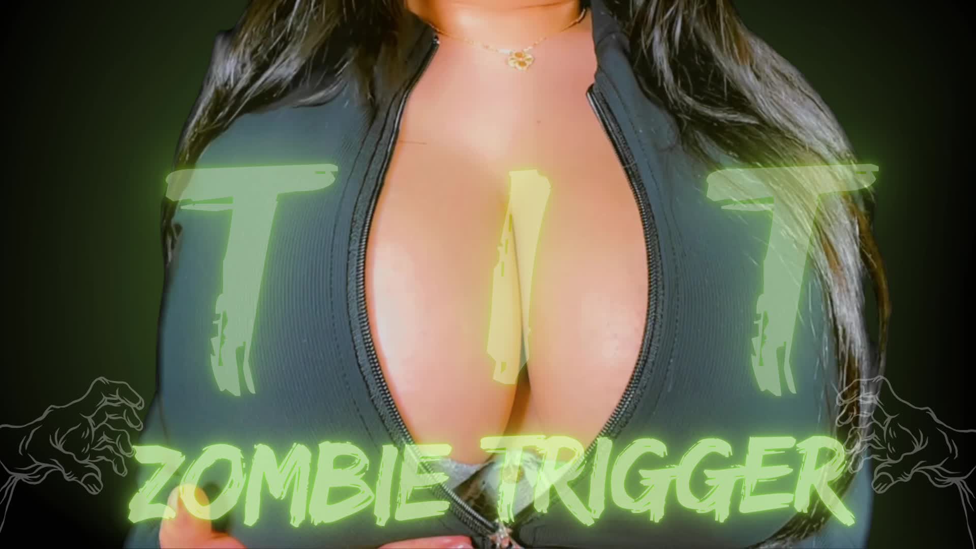 Tit Zombie Trigger