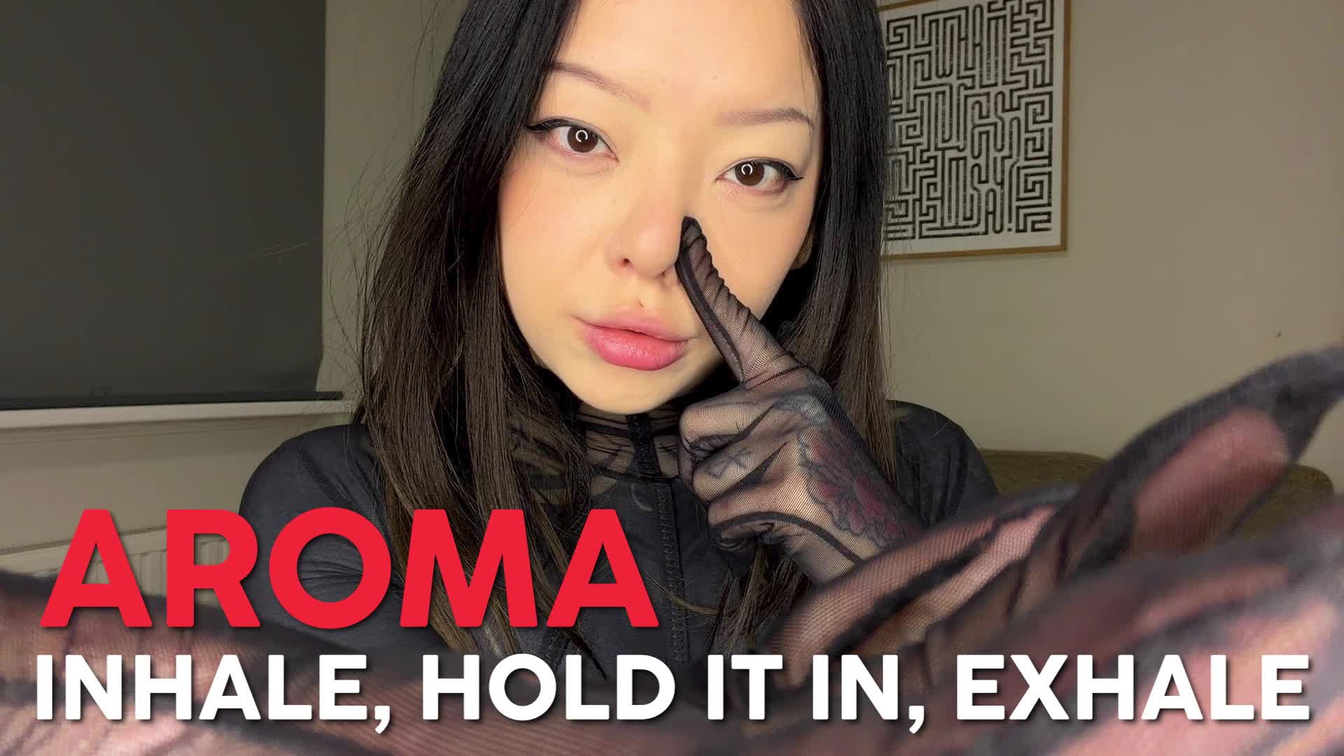 Aroma: Inhale, Hold It In, Exhale