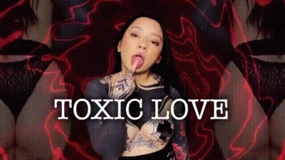 Toxic Love