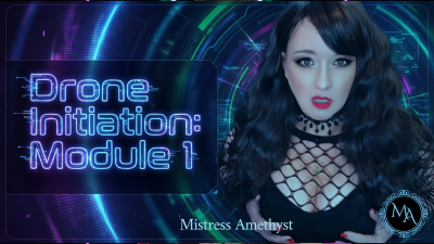 Drone Initiation - Module 1 | Captivate Video By Mistress Amethyst