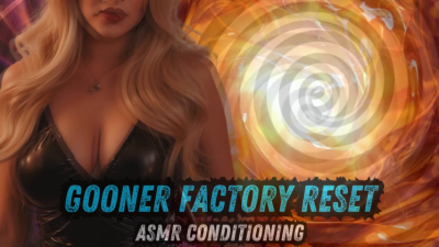 Gooner Factory Reset- ASMR Conditioning | Femdom Captivate By Mistress Amethyst